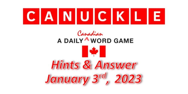 Daily Canuckle - 3rd January 2023