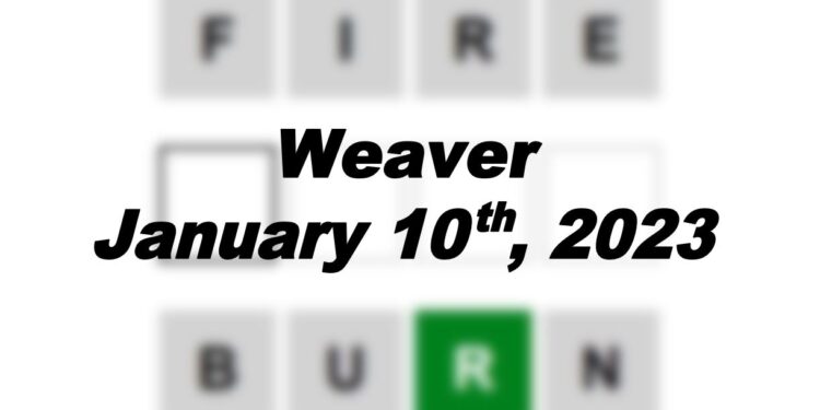 Daily Weaver - 10th January 2023