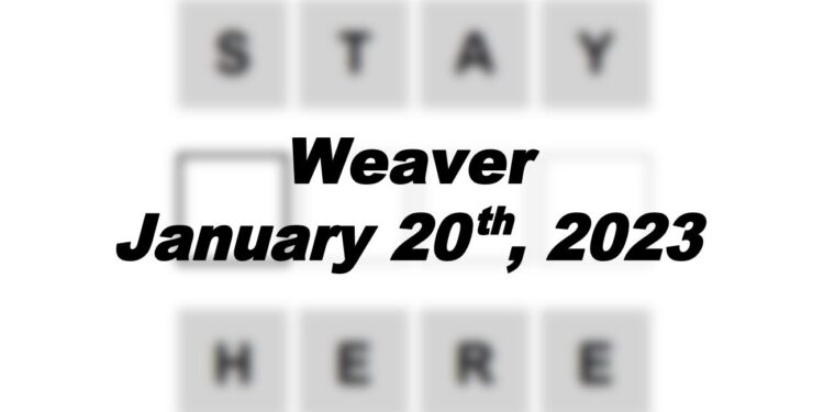 Daily Weaver - 20th January 2023