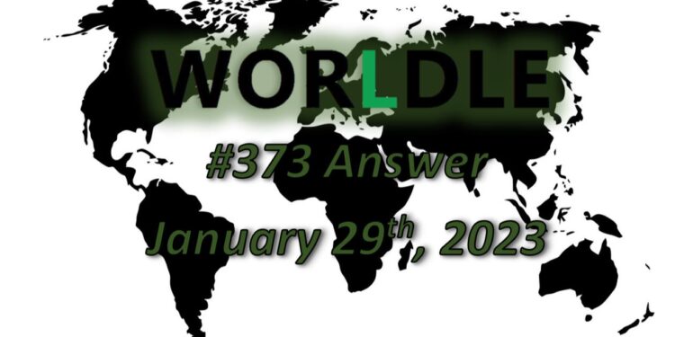 Daily Worldle 373 Answers - January 29th 2023
