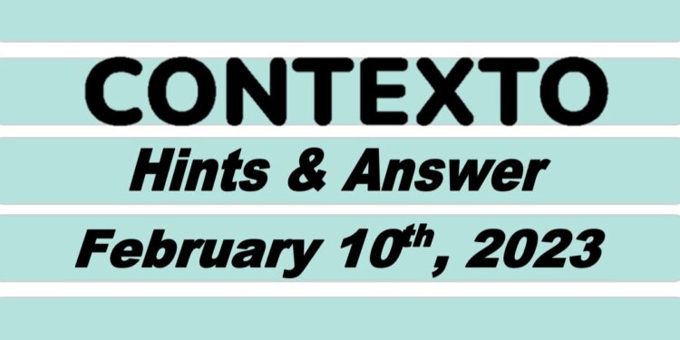 Daily Contexto 145 - February 10th 2023