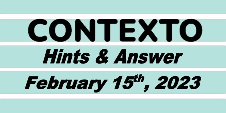 Daily Contexto 150 - February 15th 2023