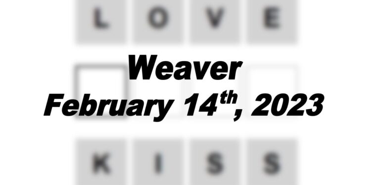 Daily Weaver - 14th February 2023