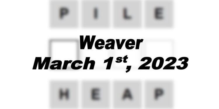 Daily Weaver - 1st March 2023