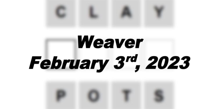 Daily Weaver - 3rd February 2023