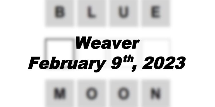 Daily Weaver - 9th February 2023