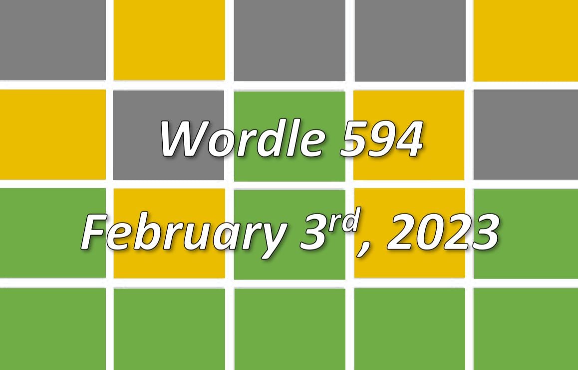 ‘Wordle’ Answer Today 594 February 3 2023 Hints and Solution (2/3/23