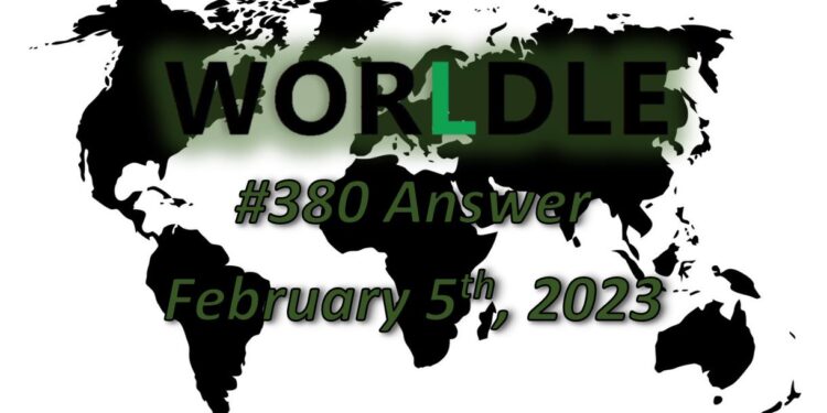 Daily Worldle 380 Answers - February 5th 2023