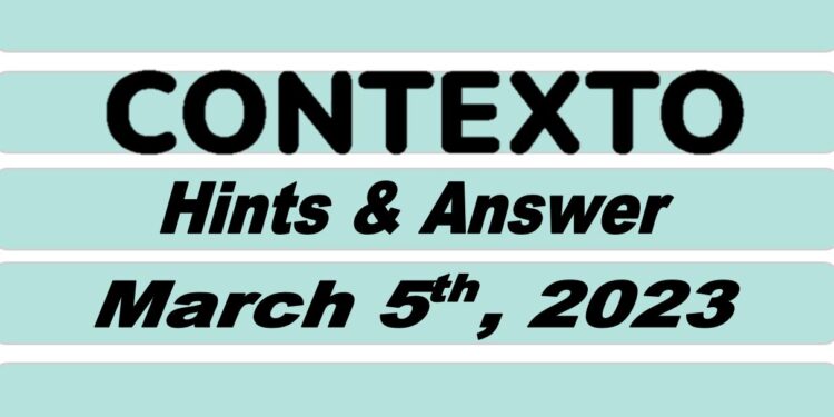 Daily Contexto 168 - March 5th 2023
