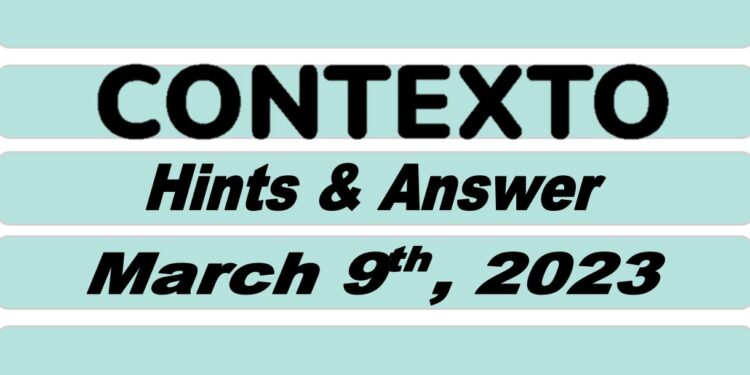 Daily Contexto 172 - March 9th 2023