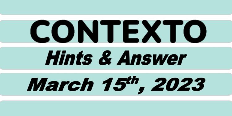Daily Contexto 178 - March 15th 2023