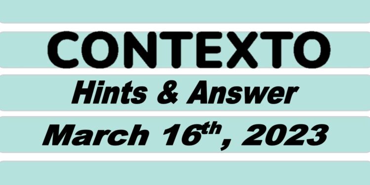 Daily Contexto 179 - March 16th 2023