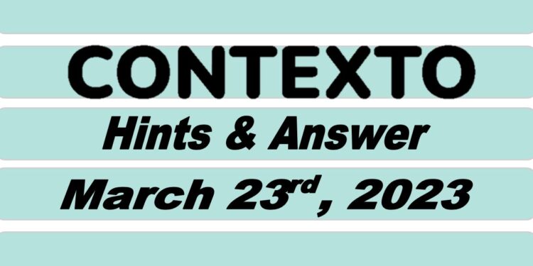 Daily Contexto 186 - March 23rd 2023