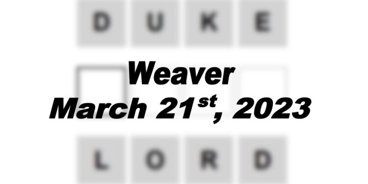 Daily Weaver - 21st March 2023