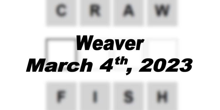 Daily Weaver - 4th March 2023