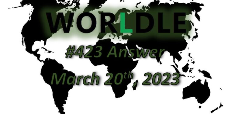Daily Worldle 423 Answers - March 20th 2023