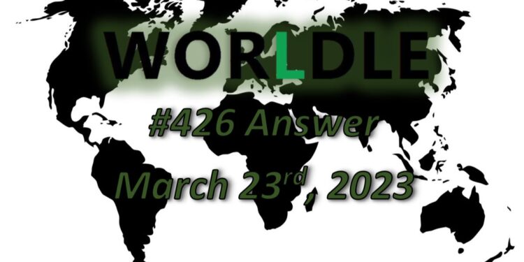Daily Worldle 426 Answers - March 23rd 2023