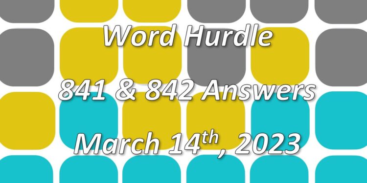 Word Hurdle #841 & #842 - 14th March 2023