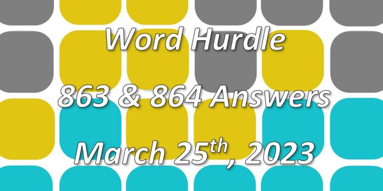 Word Hurdle #863 & #864 - 25th March 2023