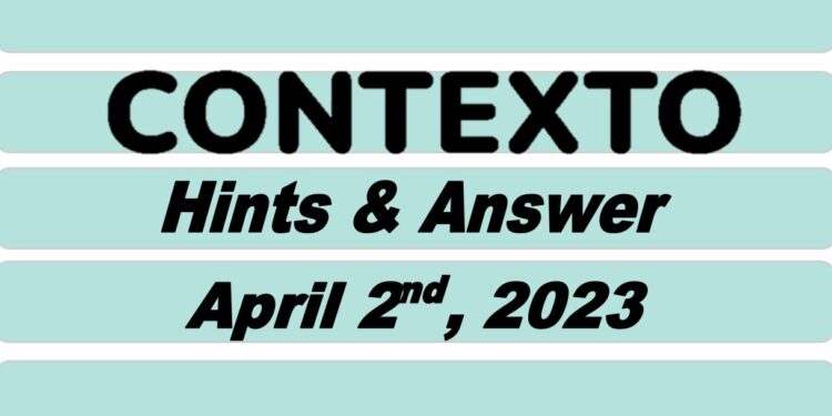 Daily Contexto 196 - April 2nd 2023