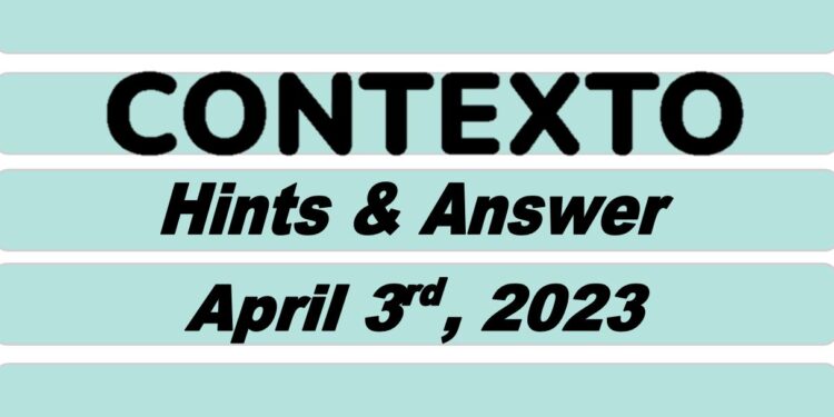 Daily Contexto 197 - April 3rd 2023