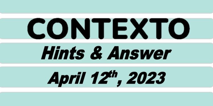 Daily Contexto 206 - April 12th 2023