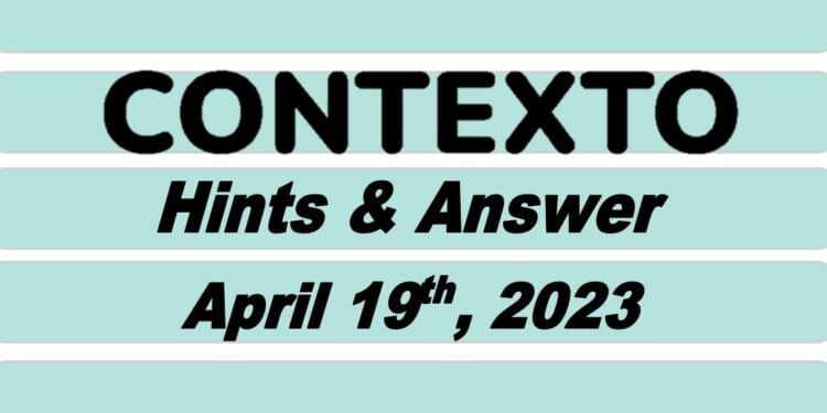 Daily Contexto 213 - April 19th 2023