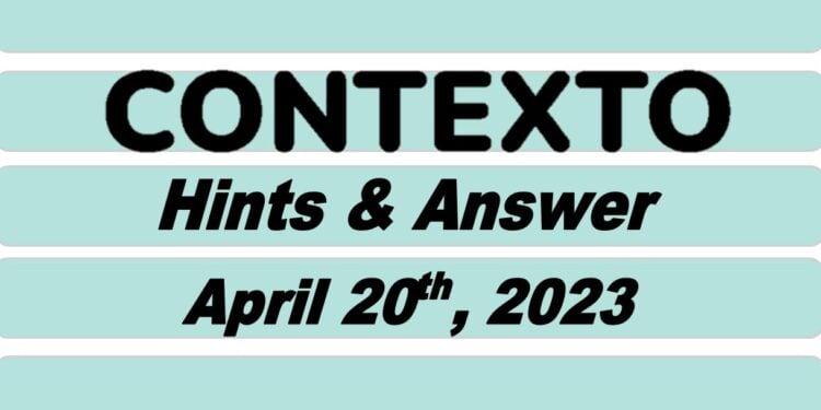 Daily Contexto 214 - April 20th 2023