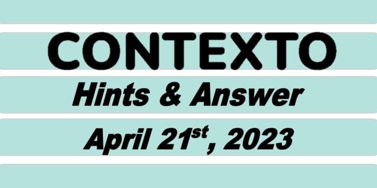 Daily Contexto 215 - April 21st 2023