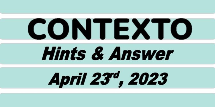 Daily Contexto 217 - April 23rd 2023