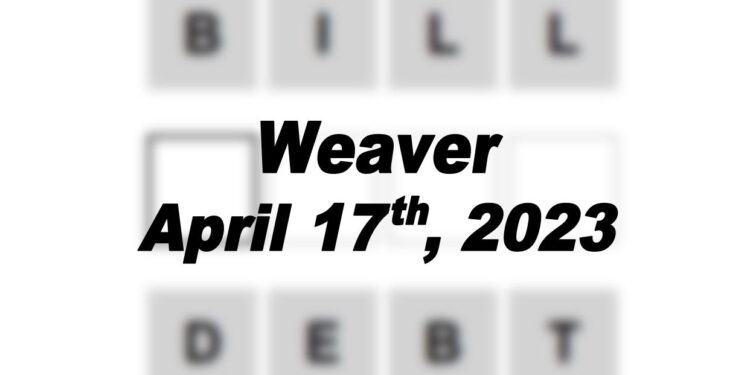 Daily Weaver - 17th April 2023