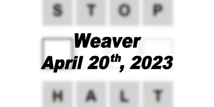 Daily Weaver - 20th April 2023