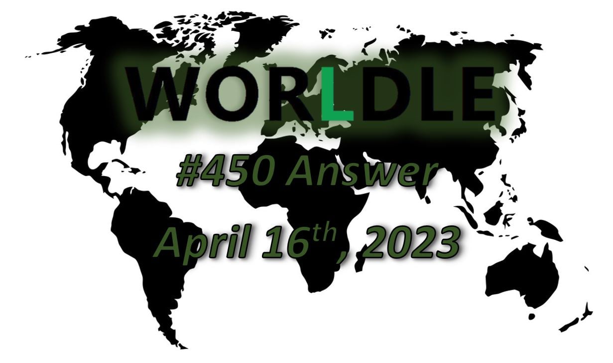 Geography ‘Worldle’ Country Answer Today 450 Map Game April 16th, 2023