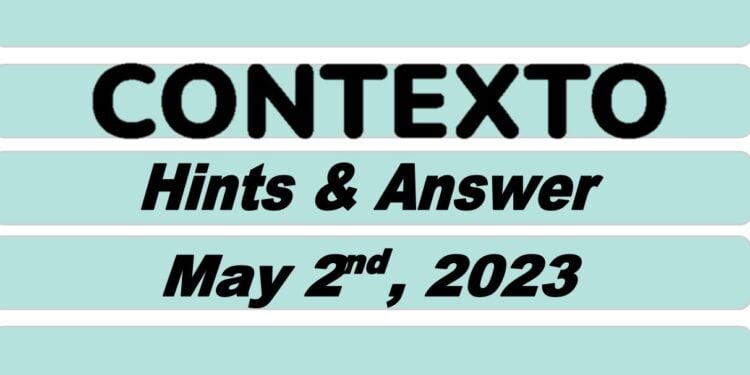 Daily Contexto 226 - May 2nd 2023