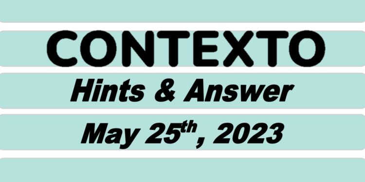 Daily Contexto 249 - May 25th 2023