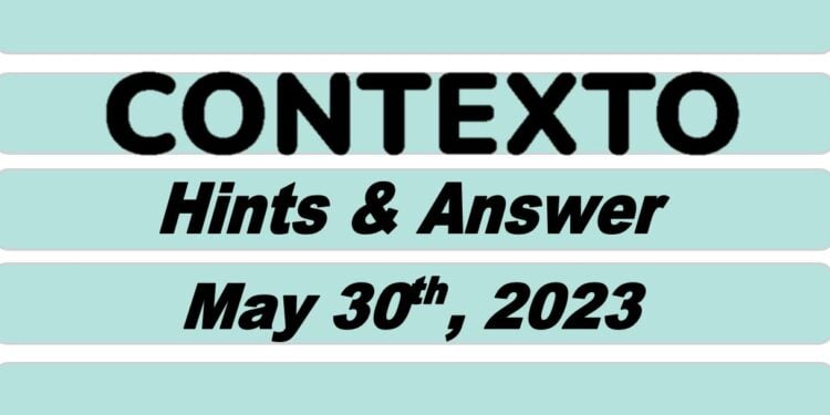 Daily Contexto 254 - May 30th 2023