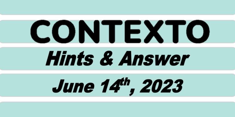 Daily Contexto 269 - June 14th 2023