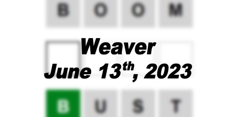Daily Weaver - 13th June 2023