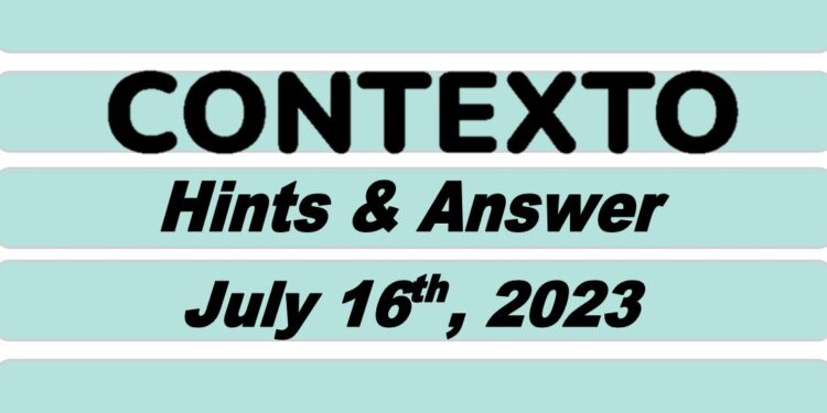 Daily Contexto 301 - July 16th 2023