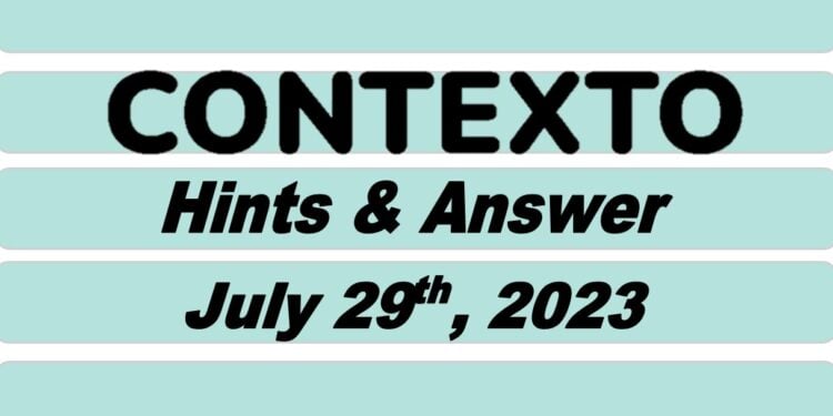 Daily Contexto 314 - July 29th 2023