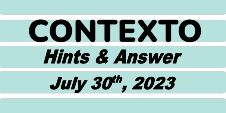 Daily Contexto 315 - July 30th 2023