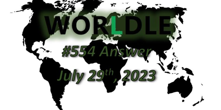 Daily Worldle 554 Answers - July 29th 2023