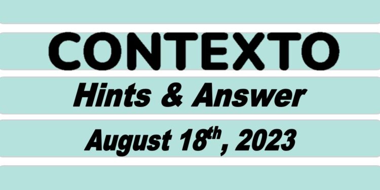 Daily Contexto 334 - August 18th 2023