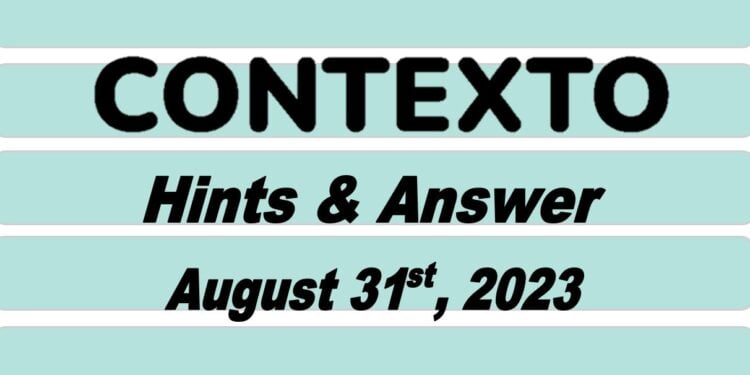 Daily Contexto 347 - August 31st 2023