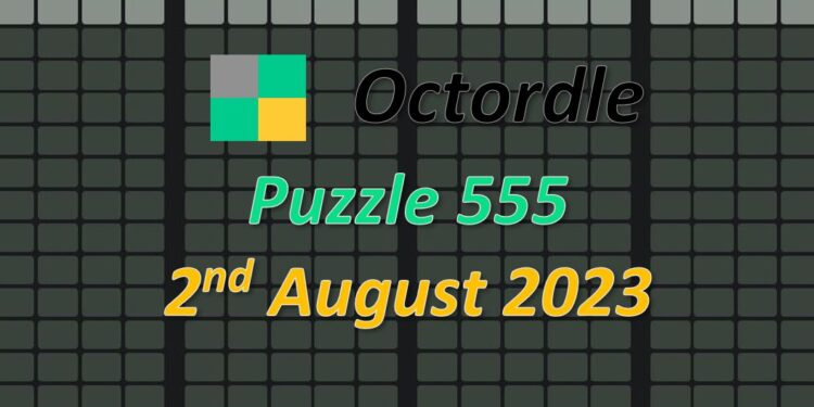 Daily Octordle 555 - August 2nd 2023