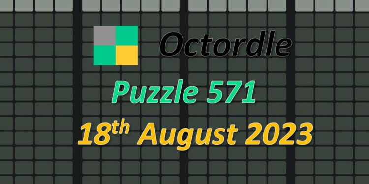 Daily Octordle 571 - August 18th 2023