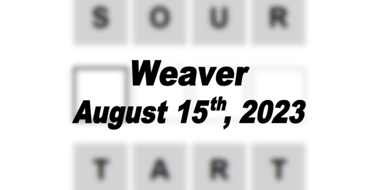 Daily Weaver Answers - 15th August 2023