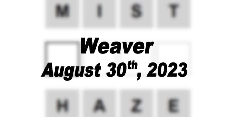 Daily Weaver Answers - 30th August 2023