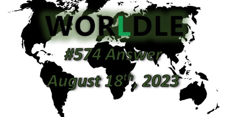 Daily Worldle 574 Answers - August 18th 2023