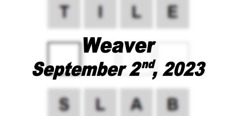 Daily Weaver Answers - 2nd September 2023